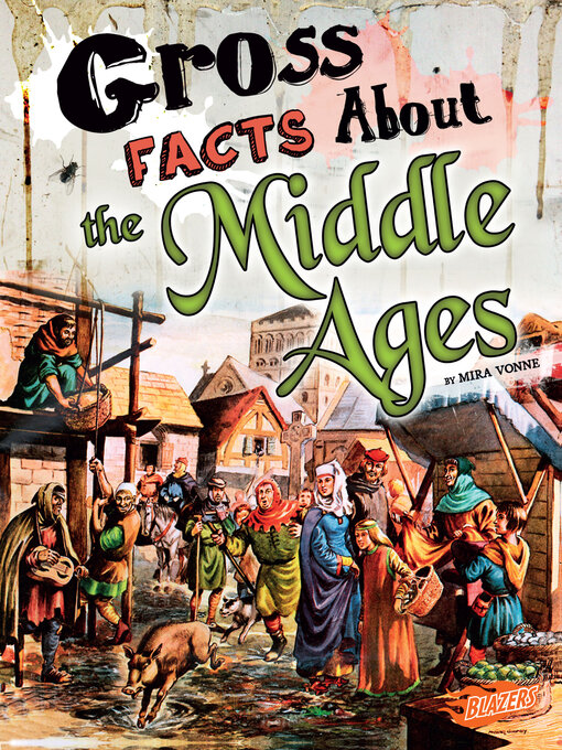 Title details for Gross Facts About the Middle Ages by Mira Vonne - Available